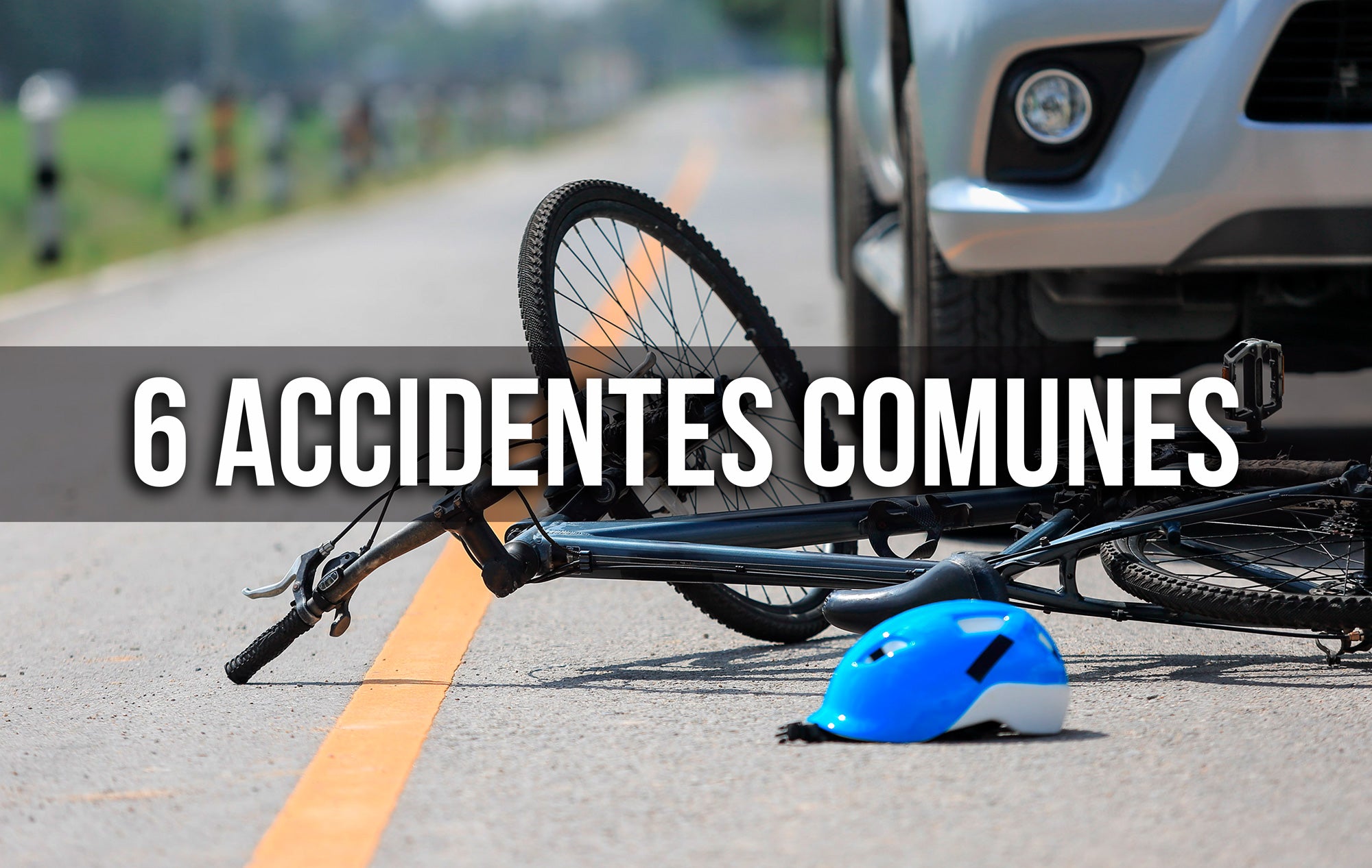 6 ACCIDENTES COMUNES EN BICI Y CÓMO EVITARLOS