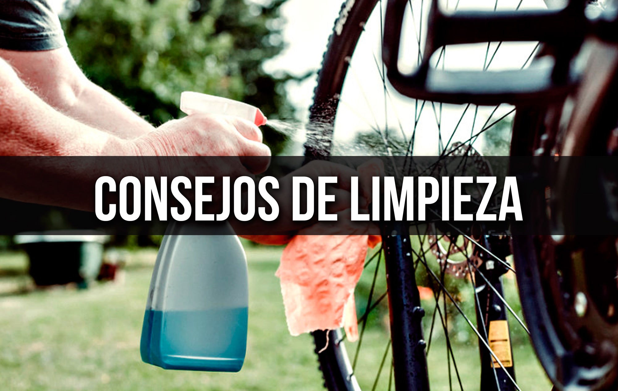 CONSEJOS PARA QUE LIMPIES LA BICI POR TI MISMO