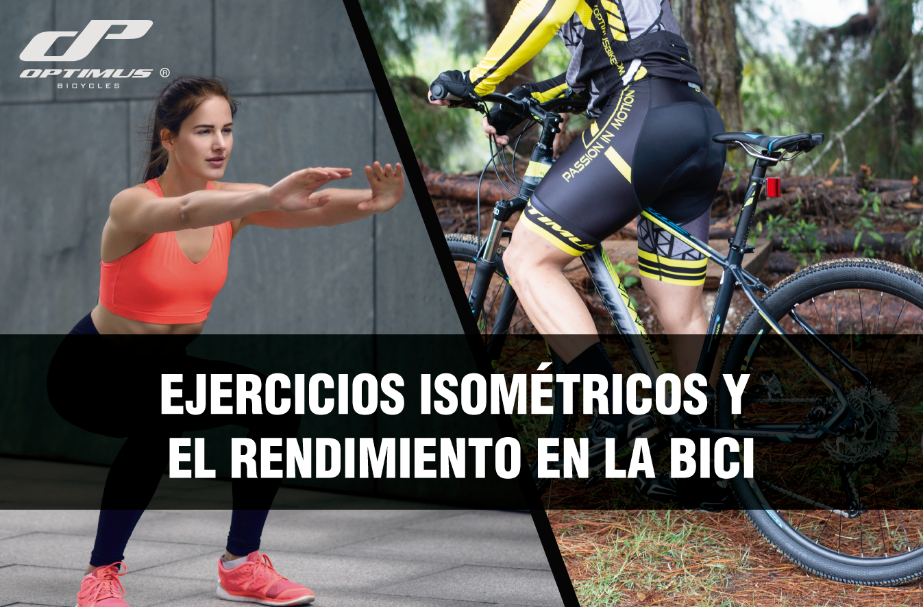 EJERCICIOS ISOMÉTRICOS Y EL RENDIMIENTO EN LA BICI