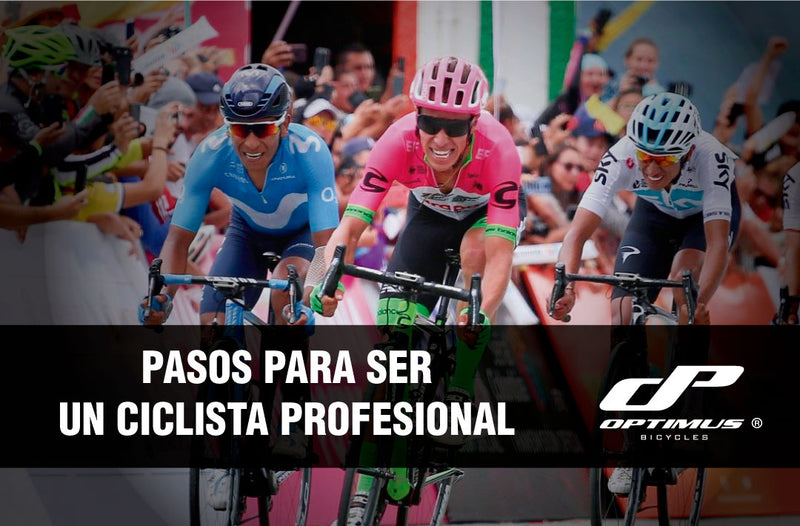 PASOS PARA SER UN CICLISTA PROFESIONAL